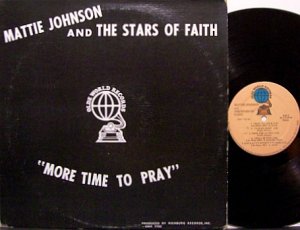 Johnson, Mattie And The Stars Of Faith - More Time To Pray - Vinyl LP Record - Black Gospel