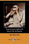 Science and Health with Key to the Scriptures