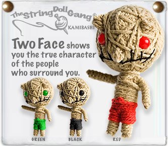 "Two Face" String Doll, The Original String Doll Gang