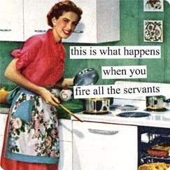 "This is What Happens When You Fire All the Servants" Magnet