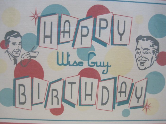 "Happy Birthday Wise Guy" Retro Print Blank Birthday Card