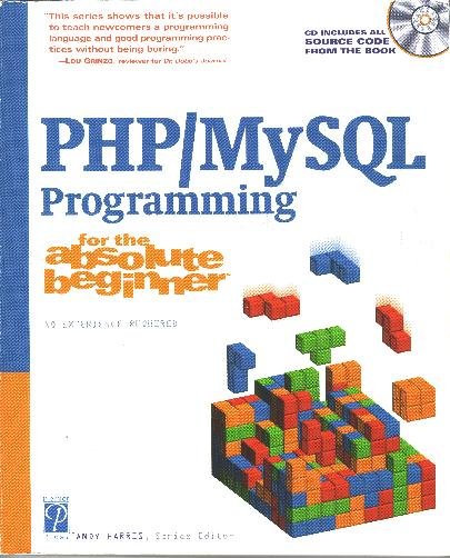 Php/Mysql Programming for the Absolute Beginner