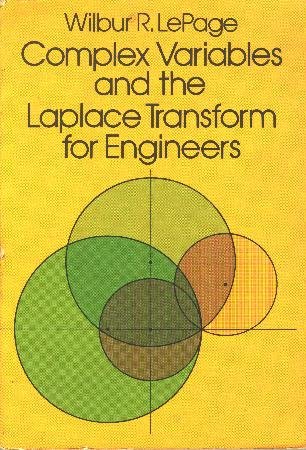 Complex Variables and the Laplace Transform for Engineers
