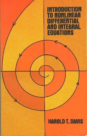ntroduction to Nonlinear Differential and Integral Equations