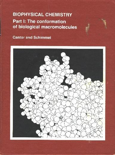 Biophysical Chemistry, Part 1: The Conformation of Biological Macromolecules