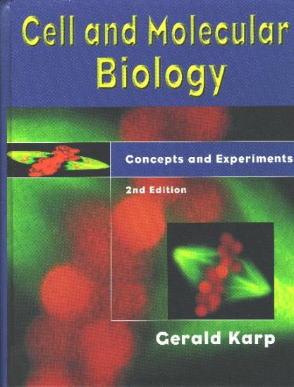 Cell and Molecular Biology: Concepts and Experiments