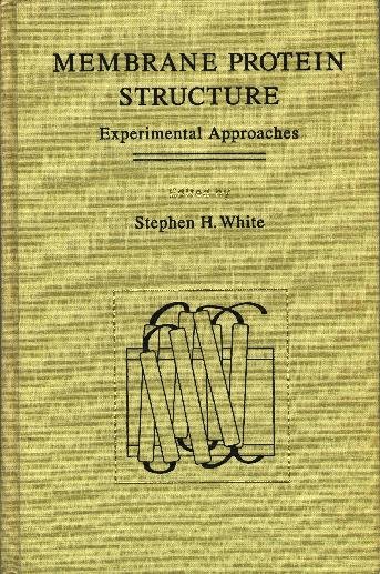 Membrane Protein Structure: Experimental Approaches