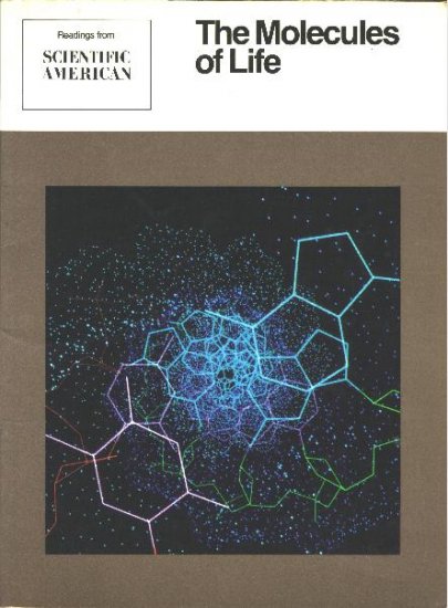 The Molecules of life: Readings from Scientific American
