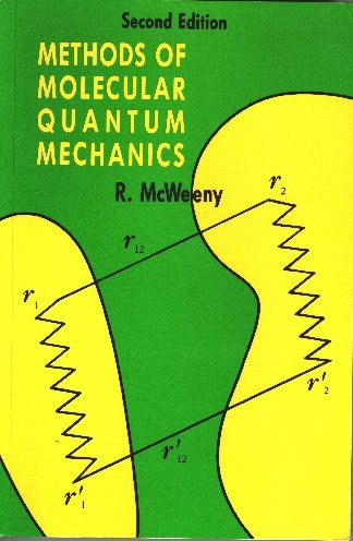 Methods of Molecular Quantum Mechanics