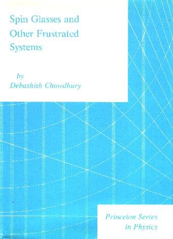 Spin Glasses and Other Frustrated Systems