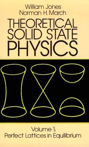 Theoretical Solid State Physics. Vol. 1 : Perfect Lattices in Equilibrium