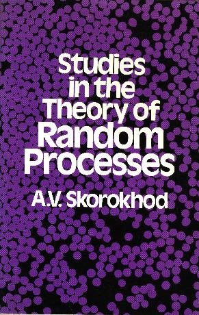 Studies in the Theory Random Processes