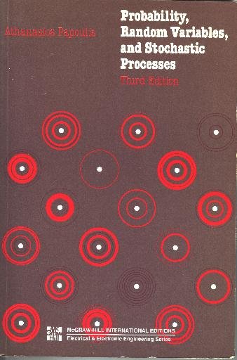 Probability, Random Variables, and Stochastic Processes