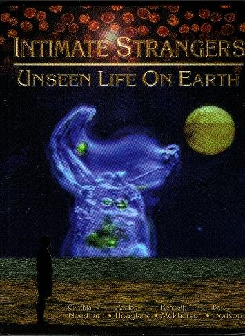 Intimate Strangers: Unseen Life on Earth