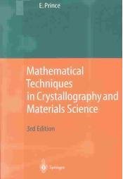 Mathematical Techniques in Crystallography and Materials Science