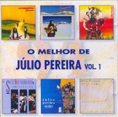 Melhor de Júlio Pereira, Vol. 1