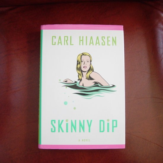 Skinny Dip by Carl Hiaasen Signed Hardcover