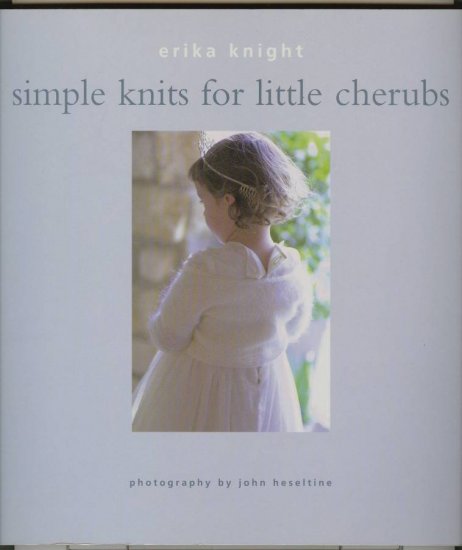 simple knits for little cherubs by erika knight