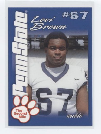 LEVI BROWN 2004 Penn State Second Mile College card PRE-ROOKIE Arizona Cardinals