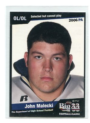 JOHN MALECKI 2006 Big 33 High School card PITT PANTHERS Steelers REDSKINS - 4a436168c3831_28151b