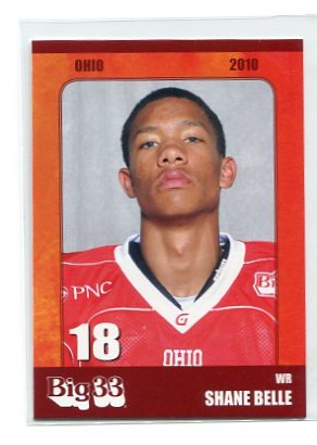 SHANE BELLE 2010 Big 33 Ohio High School card BALL STATE WR