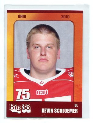 KEVIN SCHLOEMER 2010 Big 33 Ohio High School card CINCINNATI Bearcats OL