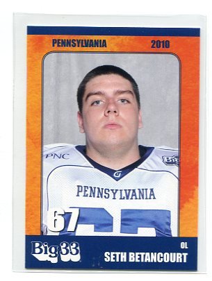 SETH BETANCOURT 2010 Big 33 Pennsylvania High School card BOSTON COLLEGE OL