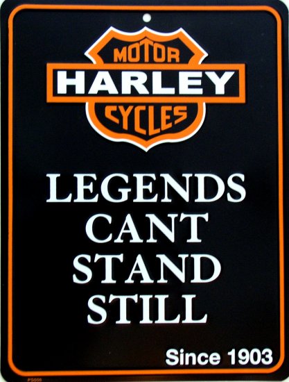 HARLEY DAVIDSON LEGENDS CAN'T STAND STILL PARKING SIGNS