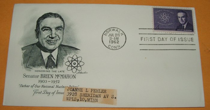 Honoring Senator Brien McMahon Father of Nuclear Policy First Day Cover (FDC)