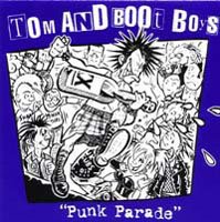 Tom and Boot Boys - Punk parade - CD
