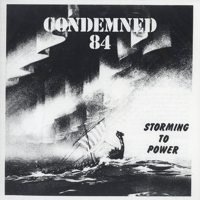 Condemned 84 - Storming To Power - CD