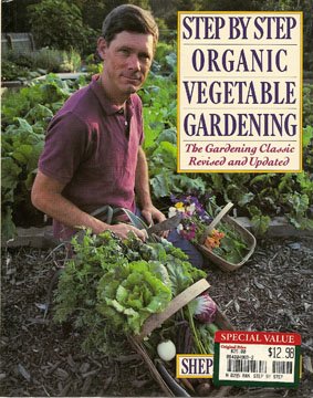 Step by Step Organic Gardening by Shepherd Ogden