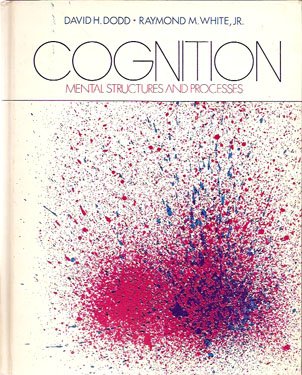 Cognition: Mental Structures and Processes