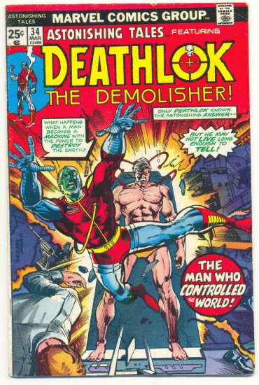 Astonishing Tales #34 Deathlok The Demolisher HTF Bronze Age!