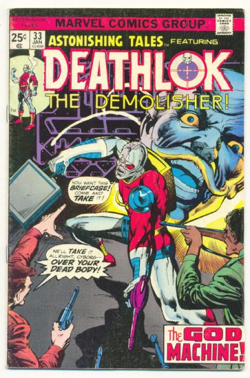 Astonishing Tales #33 Deathlok The Demolisher - The God Machine !