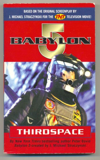 Babylon 5 Thirdspace Softcover Peter David 1998 Del Rey 1st Print