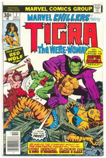Marvel Chillers #7 Tigra VS Super Skrull HTF Last Issue !
