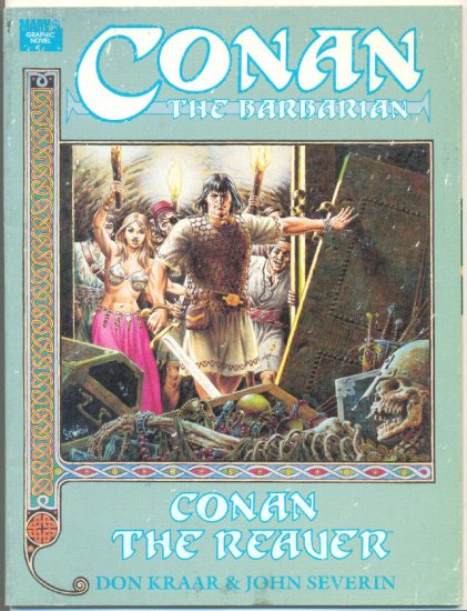 Conan The Reaver Marvel Graphic Novel Severin Art 1990