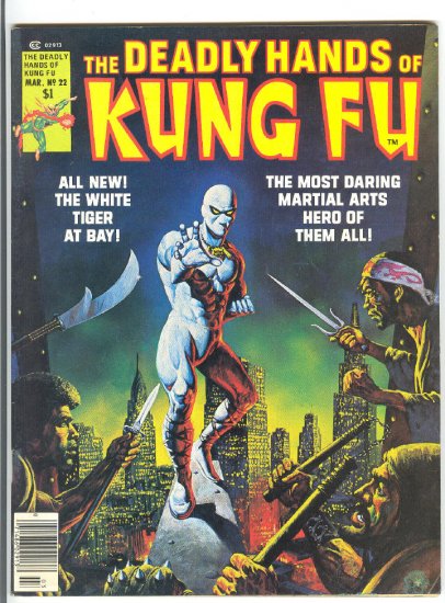 Deadly Hands Of Kung Fu #22 White Tiger & Iron Fist! HTF 1976 Magazine