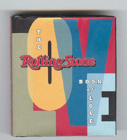 The Rolling Stone Book Of Love Hardcover 1996