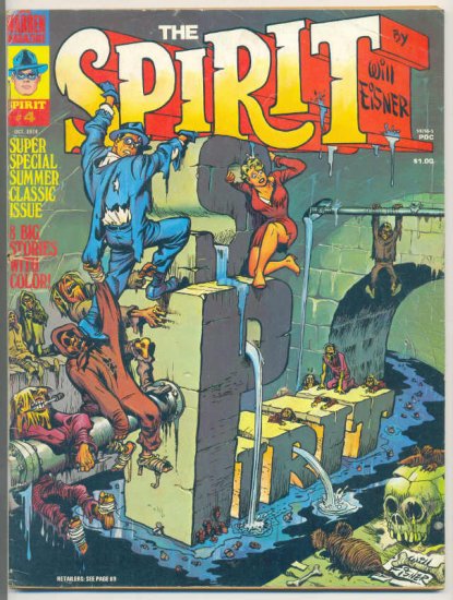 The Spirit #4 Classic Will Eisner 1974 Magazine !