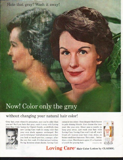 1963 Clairol Ad "Color only the gray"