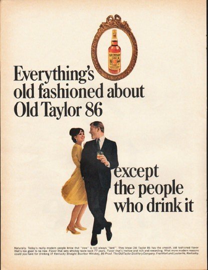 1965 Old Taylor Whiskey Ad "Everything's old fashioned"