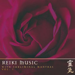 Reiki Music Vol.1 (with subliminal mantras)