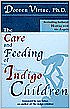 The Care & Feeding of Indigo Children