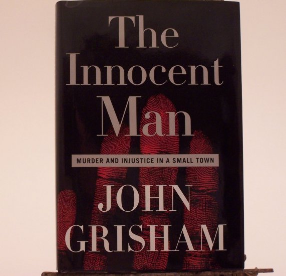 The Innocent Man by John Grisham
