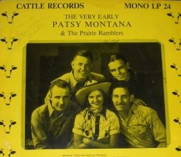 The Very Early Patsy Montana and Prairie Ramblers LP 33 Record Signed LTD 1000 VERY RARE