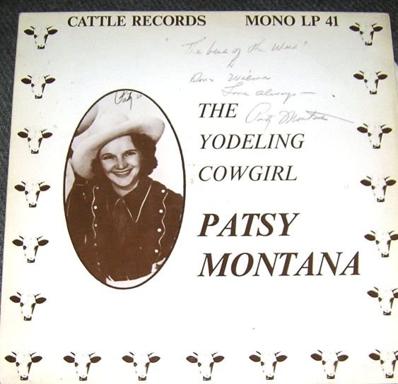 Patsy Montana The Yodeling Cowgirl LP Signed Ltd 1000 RARE 33 Record