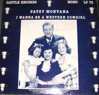 Patsy Montana I Wanna Be A Western Cowgirl LP Signed RARE