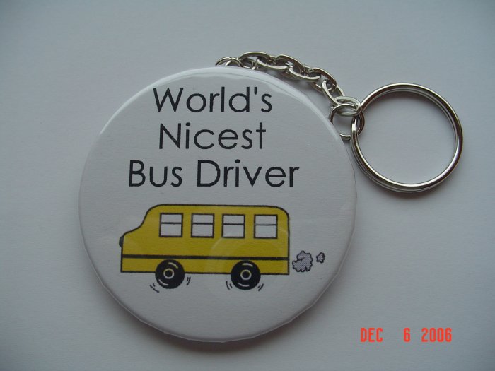 World's Nicest Bus Driver Keychain Boys Girls School Bus Baby